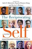 Le moi réciproque : le développement humain dans une perspective théologique - The Reciprocating Self: Human Development in Theological Perspective