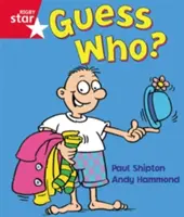 Rigby Star Guided Reception :  Niveau rouge : Devine qui ? Livre de l'élève (simple) - Rigby Star Guided Reception:  Red Level: Guess Who? Pupil Book (single)