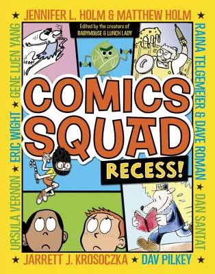 Comics Squad : Recess ! - Comics Squad: Recess!