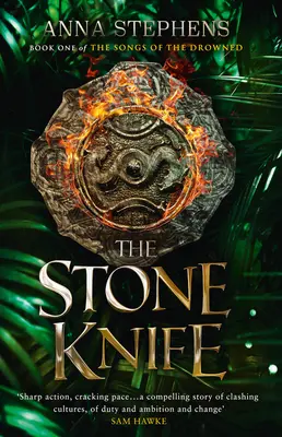 Le couteau de pierre (Les chants des noyés, livre 1) - The Stone Knife (the Songs of the Drowned, Book 1)