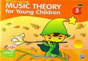 Théorie de la musique pour jeunes enfants, Bk 3 - Music Theory for Young Children, Bk 3