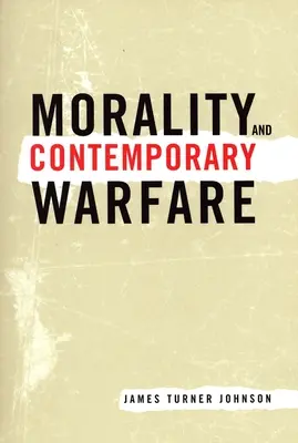 Morale et guerre contemporaine - Morality and Contemporary Warfare