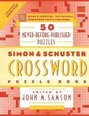 Simon & Schuster Crossword Puzzle Book : 50 grilles inédites - Simon & Schuster Crossword Puzzle Book: 50 Never-Before-Published Puzzles