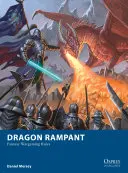 Dragon Rampant : Règles de jeu de la fantasy - Dragon Rampant: Fantasy Wargaming Rules