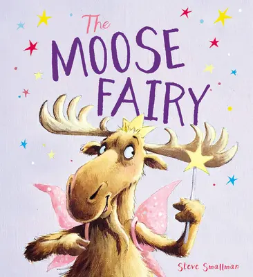 La fée élan - The Moose Fairy