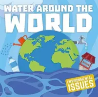 L'eau dans le monde - Water Around The World