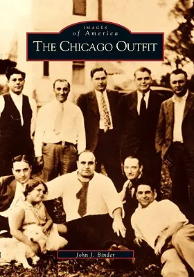 L'équipe de Chicago - The Chicago Outfit