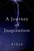 Un voyage d'inspiration - A Journey of Inspiration