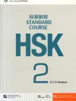 HSK Standard Course 2 - Livre d'exercices - HSK Standard Course 2 - Workbook