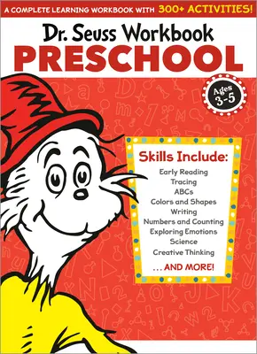 Seuss : Preschool : 300+ activités amusantes avec des autocollants et plus encore ! (Alphabet, Abcs, Tracing, Early Reading, Colors and Shapes, Numbers, Count, etc. - Dr. Seuss Workbook: Preschool: 300+ Fun Activities with Stickers and More! (Alphabet, Abcs, Tracing, Early Reading, Colors and Shapes, Numbers, Count