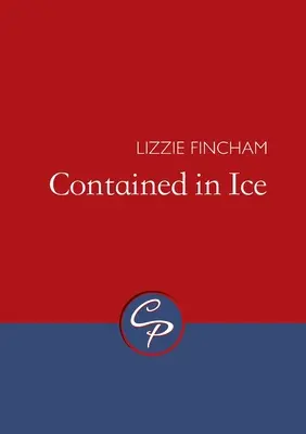 Contenus dans la glace - Contained in Ice