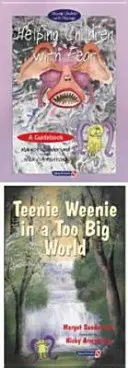 Aider les enfants qui ont peur & Teenie Weenie in a Too Big World : Ensemble - Helping Children with Fear & Teenie Weenie in a Too Big World: Set