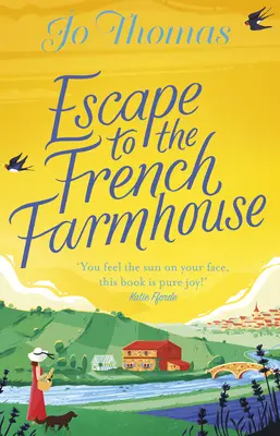 S'évader à la ferme française - Le best-seller Kindle n°1 - Escape to the French Farmhouse - The #1 Kindle Bestseller