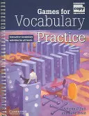 Jeux pour la pratique du vocabulaire : Activités interactives de vocabulaire pour tous les niveaux - Games for Vocabulary Practice: Interactive Vocabulary Activities for All Levels