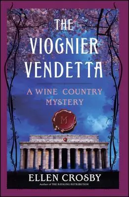 La vendetta du Viognier : un mystère viticole - The Viognier Vendetta: A Wine Country Mystery