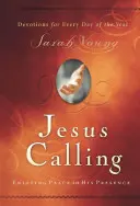 L'Appel de Jésus : Jouir de la paix en sa présence - Jesus Calling: Enjoying Peace in His Presence