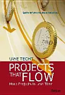 Des projets qui s'enchaînent - Plus de projets en moins de temps - Projects That Flow - More Projects in Less Time