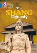 La dynastie des Shang - The Shang Dynasty