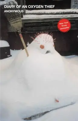 Journal d'un voleur d'oxygène, 1 - Diary of an Oxygen Thief, 1