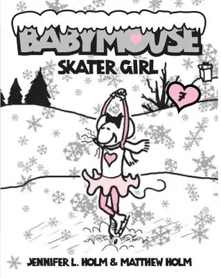 Babymouse #7 : Skater Girl - Babymouse #7: Skater Girl