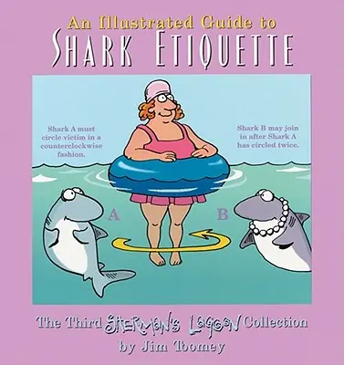 Un guide illustré de l'étiquette des requins - An Illustrated Guide to Shark Etiquette