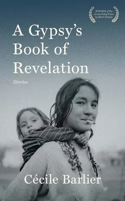 Le livre des révélations d'une gitane - A Gypsy's Book of Revelations