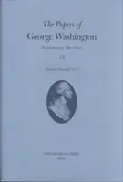 Documents de George Washington, 12 : octobre-décembre 1777 - The Papers of George Washington, 12: October-December 1777