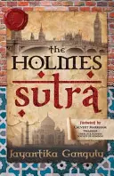 Le Sutra de Holmes - 160 dictons de Sherlock Holmes pour son 160e anniversaire - The Holmes Sutra - 160 Sherlock Holmes Sayings for his 160th Birthday