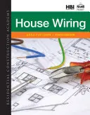 Residential Construction Academy - House Wiring (Fletcher Gregory (Kennebec ValleyCommunityl College))