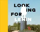 À la recherche de Lénine - Looking for Lenin