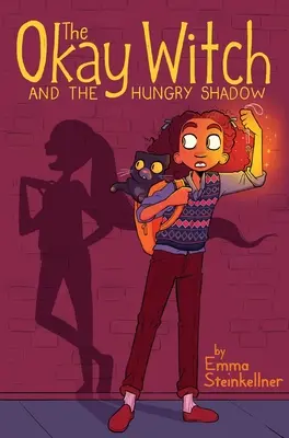 La bonne sorcière et l'ombre affamée, 2 - The Okay Witch and the Hungry Shadow, 2