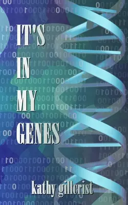 C'est dans mes gènes - It's in my Genes