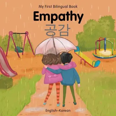 Mon premier livre bilingue - Empathie (anglais-coréen) - My First Bilingual Book-Empathy (English-Korean)