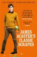 James Acaster's Classic Scrapes (en anglais) - James Acaster's Classic Scrapes