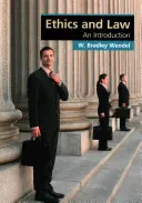 Éthique et droit : Une introduction - Ethics and Law: An Introduction