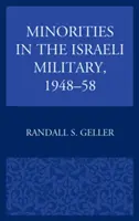 Les minorités dans l'armée israélienne, 1948-58 - Minorities in the Israeli Military, 1948-58