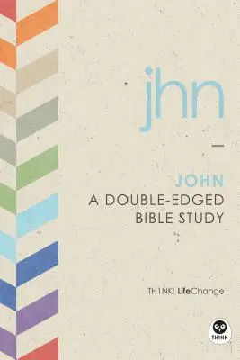 Jean : une étude biblique à double tranchant - John: A Double-Edged Bible Study