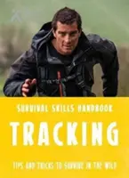 Compétences de survie de Bear Grylls : Pistage - Bear Grylls Survival Skills: Tracking