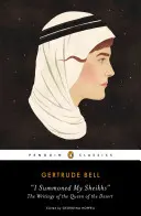 Une femme en Arabie : Les écrits de la Reine du Désert - A Woman in Arabia: The Writings of the Queen of the Desert