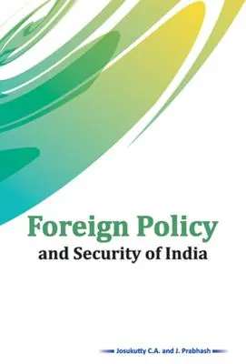 Politique étrangère et sécurité de l'Inde - Foreign Policy and Security of India