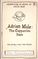 Adrian Mole : Les années Cappuccino - Adrian Mole: The Cappuccino Years