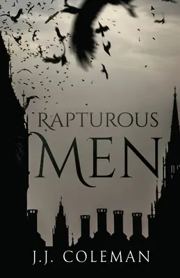 Les hommes rapides - Rapturous Men