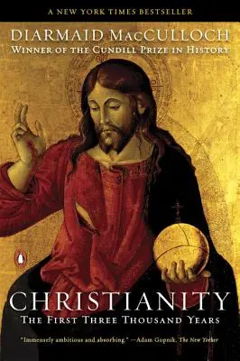 Le christianisme : Les trois mille premières années - Christianity: The First Three Thousand Years