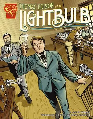 Thomas Edison et l'ampoule électrique - Thomas Edison and the Lightbulb