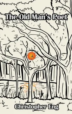 Le poète du vieil homme - The Old Man's Poet