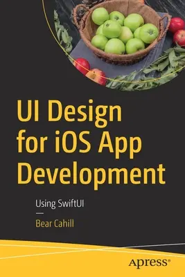 Conception d'interface utilisateur pour le développement d'applications IOS : Utilisation de Swiftui - Ui Design for IOS App Development: Using Swiftui