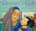 Le cadeau du destin - Destiny's Gift