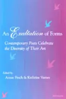 Une exaltation des formes : Les poètes contemporains célèbrent la diversité de leur art - An Exaltation of Forms: Contemporary Poets Celebrate the Diversity of Their Art