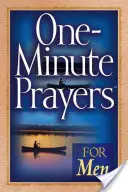 Prières d'une minute pour les hommes - One-Minute Prayers for Men