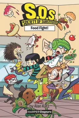 S.O.S. : La Société des Substituts #3 : Combat de nourriture ! - S.O.S.: Society of Substitutes #3: Food Fight!